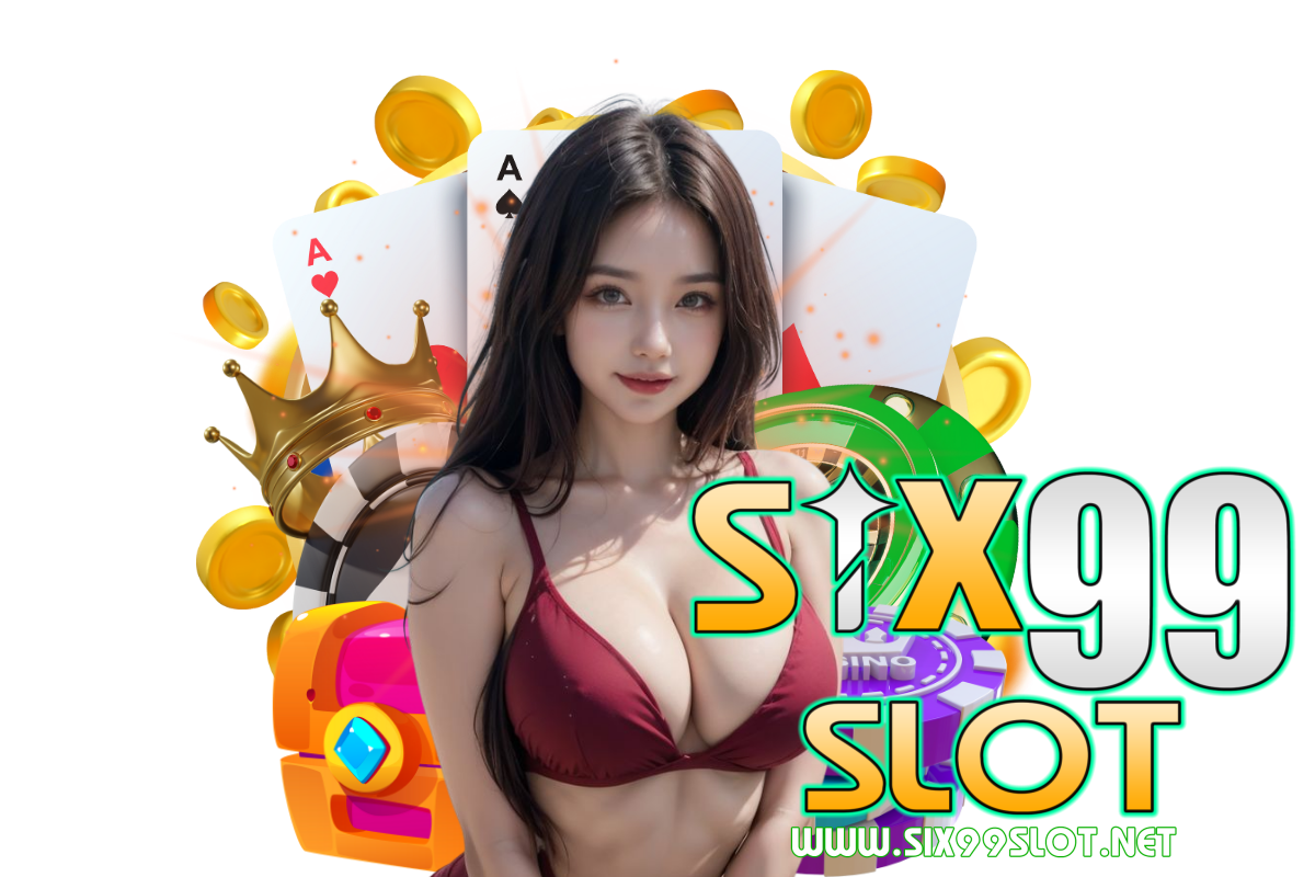 six99 slot แจกเครดิตฟรี